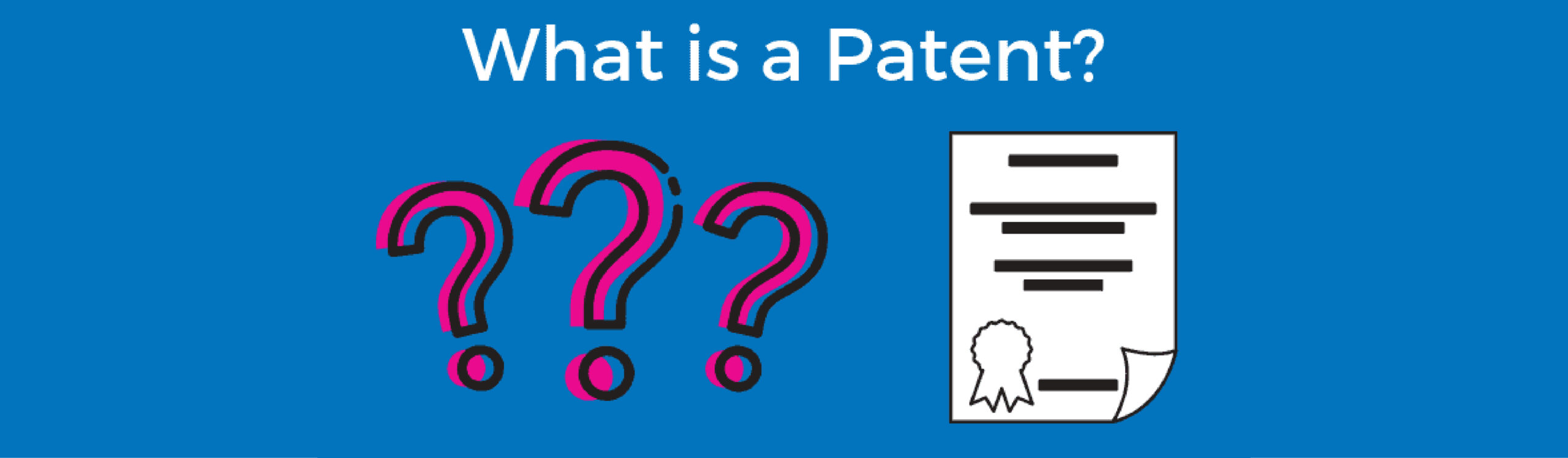 You are currently viewing What is a Patent?